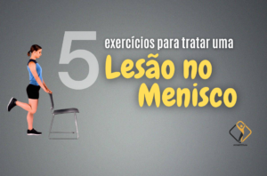 Exercícios para tratar lesão de menisco