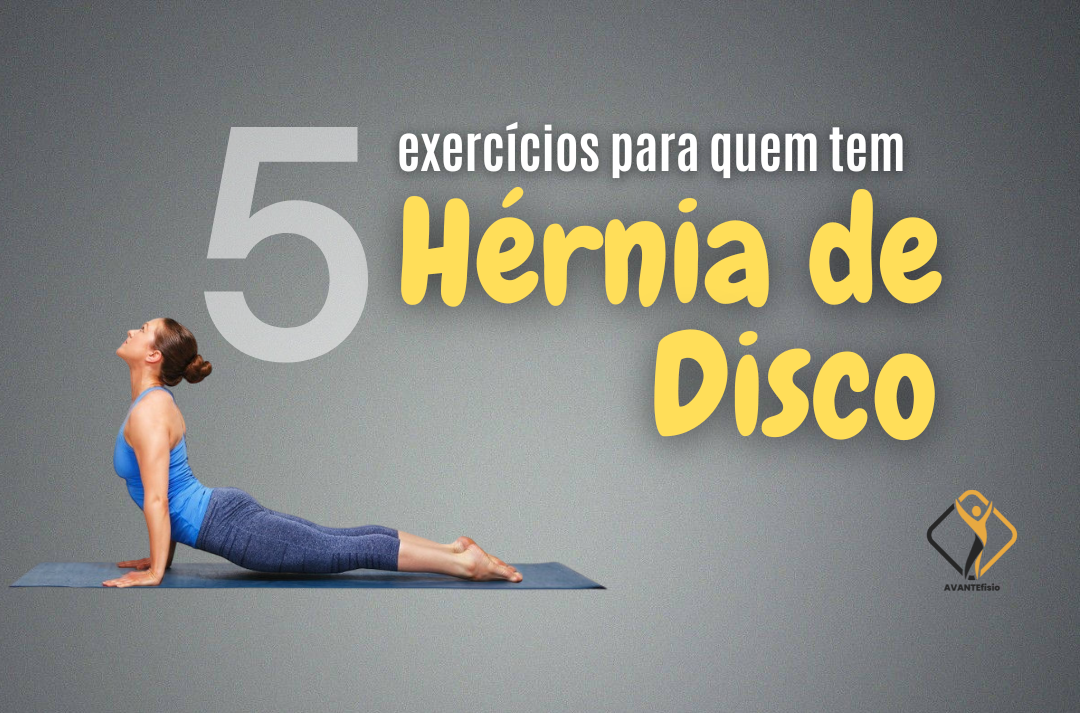 5 exercícios para quem tem hérnia de disco - Avantefisio